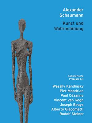 Cover for Alexander Schaumann · Kunst und Wahrnehmung (Book) (2022)