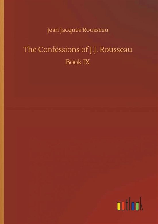 Cover for Rousseau · The Confessions of J.J. Rousse (Book) (2018)