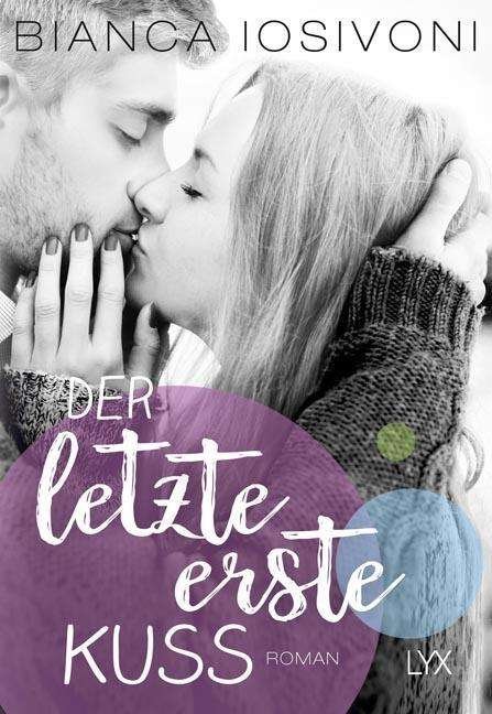 Cover for Iosivoni · Der letzte erste Kuss (Buch)