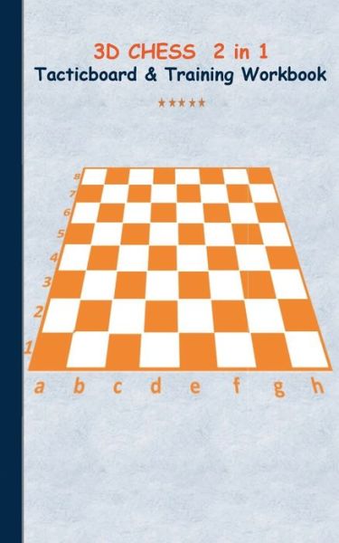 3D Chess 2 in 1 Tacticboard and T - Taane - Bøker -  - 9783739233147 - 18. januar 2016