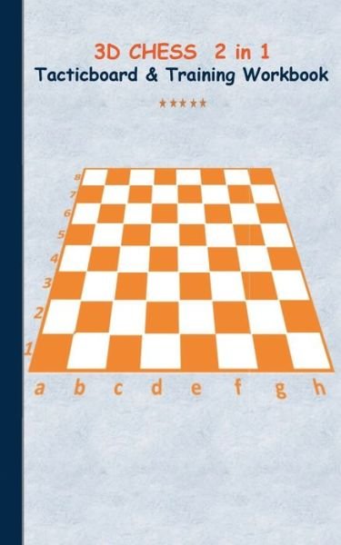 3D Chess 2 in 1 Tacticboard and T - Taane - Boeken -  - 9783739233147 - 18 januari 2016
