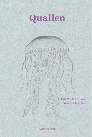 Cover for Samuel Hamen · Quallen (Book) (2022)