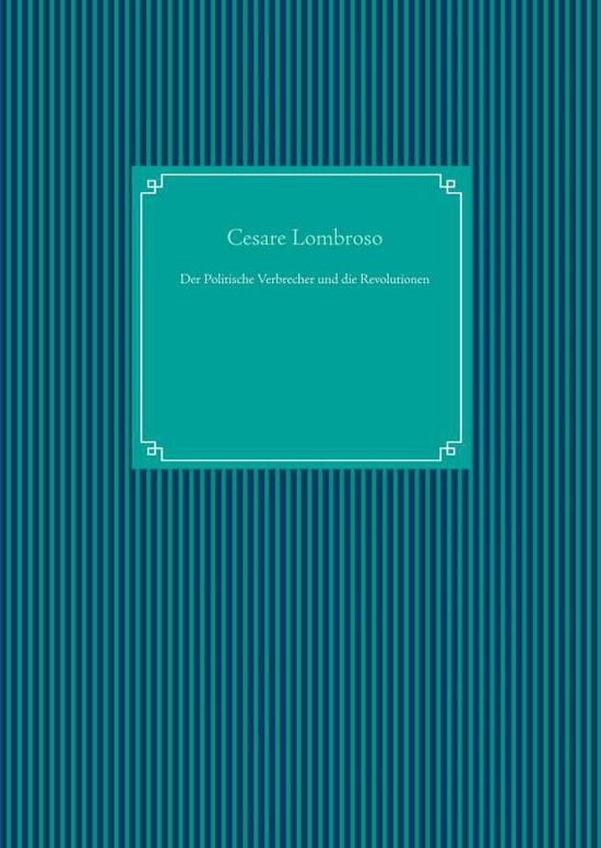 Cover for Lombroso · Der Politische Verbrecher und (Book)