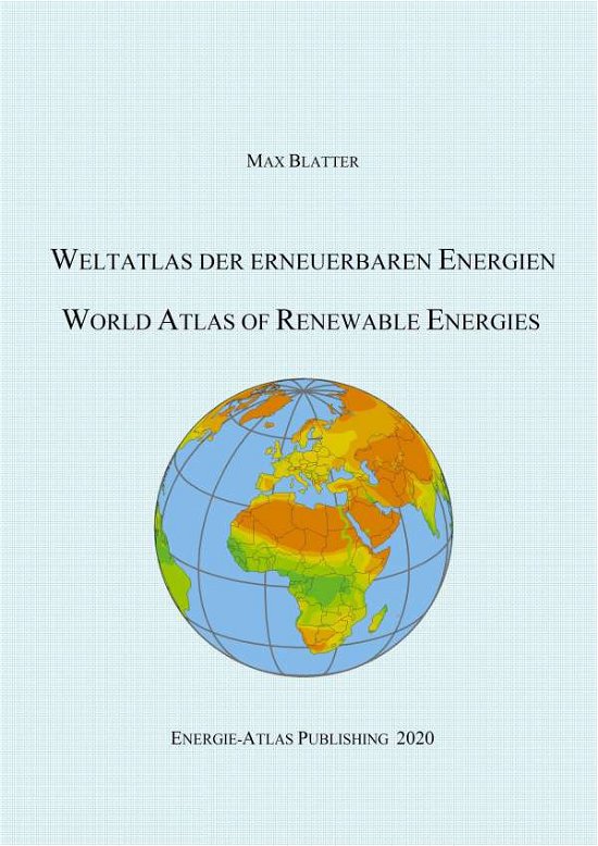 Cover for Blatter · Weltatlas der erneuerbaren Ener (Buch)