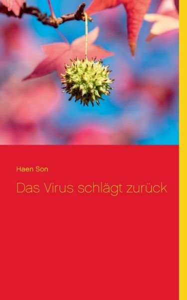 Cover for Haen Son · Das Virus schlagt zuruck (Paperback Book) (2021)