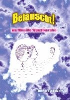 Cover for Toni Traschitzker · Belauscht! Was Viren über Menschen reden (Book) (2022)