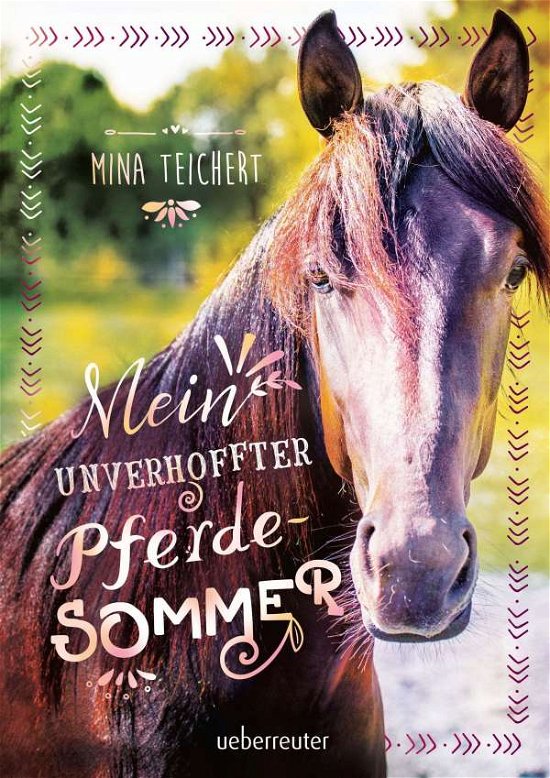 Cover for Mina Teichert · Mein unverhoffter Pferdesommer (Hardcover Book) (2021)