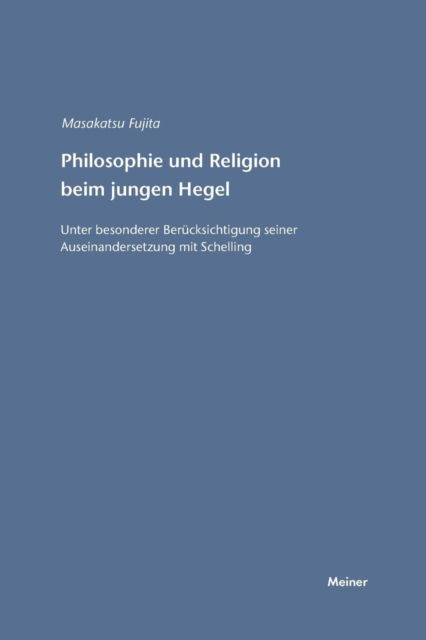 Cover for Masakatsu Fujita · Philosophie und Religion beim jungen Hegel (Paperback Book) (1985)