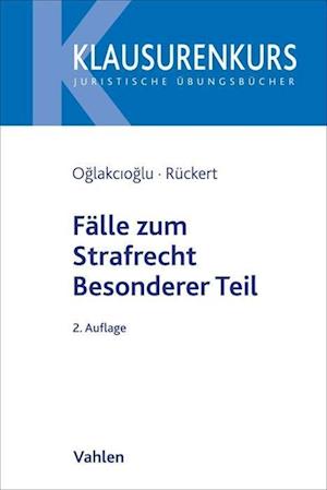 Cover for Mustafa Temmuz Oglakcioglu · Fälle zum Strafrecht Besonderer Teil (Paperback Book) (2022)