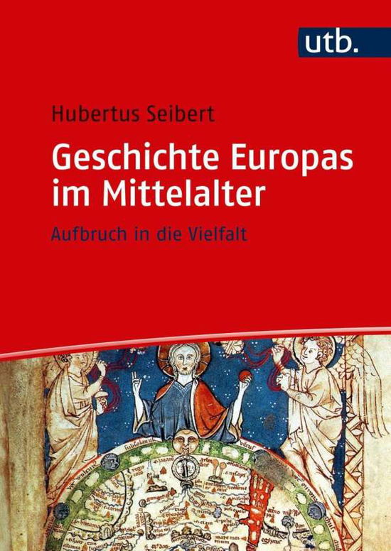 Cover for Seibert · Geschichte Europas im Mittelalt (Book)