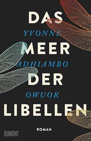 Cover for Yvonne Adhiambo Owuor · Das Meer der Libellen (Hardcover Book) (2020)