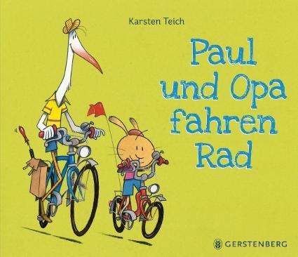 Cover for Teich · Paul und Opa fahren Rad (Bok)