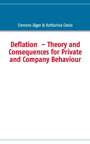 Cover for Katharina Ciesla · Deflation  - Theory and Consequences for Private and Company Behaviour (Paperback Book) (2008)
