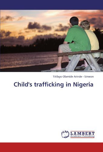 Cover for Titilayo Olamide Arinde - Simeon · Child's Trafficking in Nigeria (Taschenbuch) (2011)