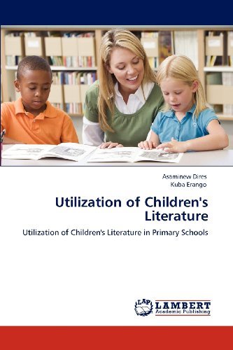 Cover for Kuba Erango · Utilization of Children's Literature: Utilization of Children's Literature in Primary Schools (Paperback Book) (2012)