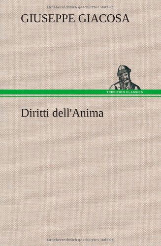 Cover for Giuseppe Giacosa · Diritti Dell'anima (Hardcover Book) [German edition] (2012)