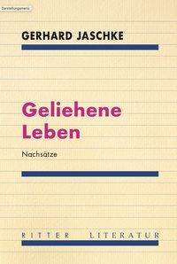 Cover for Jaschke · Geliehene Leben (Book)