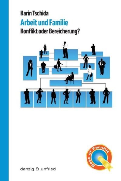 Cover for Tschida · Arbeit und Familie (Book) (2016)