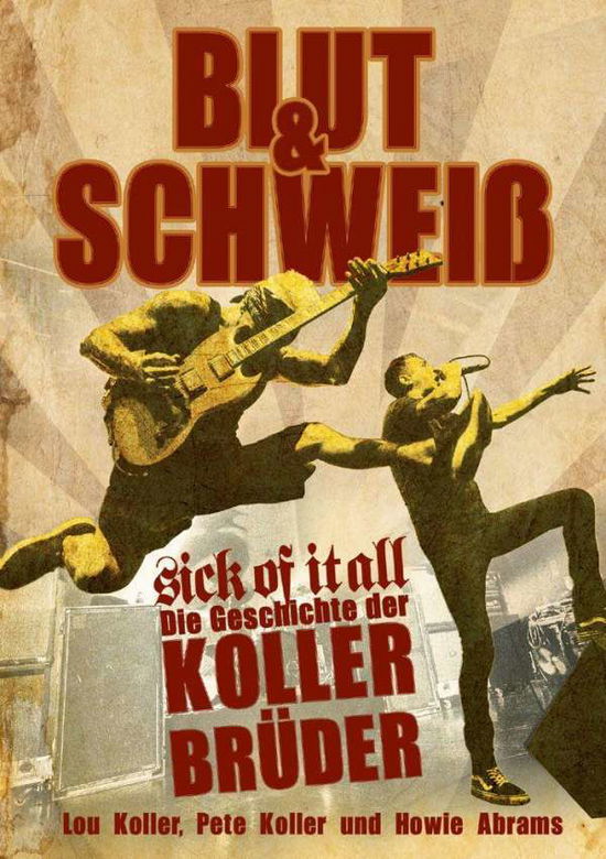 Cover for Koller · Blut und Schweiß - Sick Of It Al (Book)