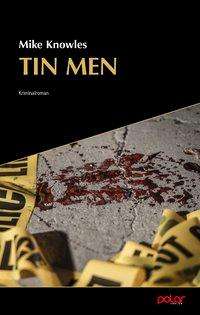 Cover for Knowles · Tin Men (Bok)