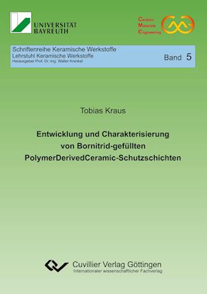 Cover for Tobias Kraus · Entwicklung und Charakterisierung von Bornitrid-gefüllten PolymerDerivedCeramic-Schutzschichten (Paperback Book) (2014)