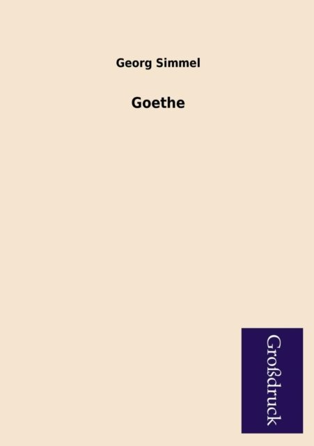 Cover for Georg Simmel · Goethe (Paperback Book) [German edition] (2013)