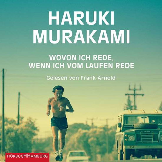 Murakami: Wovon Ich Rede,wenn Ich Vom Laufen Rede - Frank Arnold - Music - HÃRBUCH HAMBURG - 9783957132147 - July 10, 2020