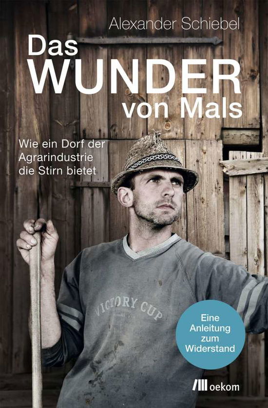 Cover for Schiebel · Das Wunder von Mals (Book)