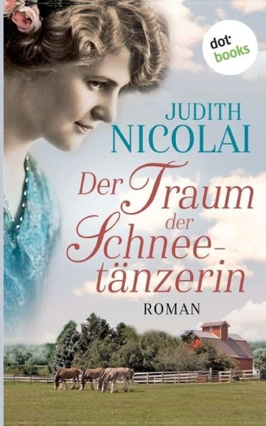 Cover for Nicolai · Der Traum der Schneetänzerin (Buch) (2019)