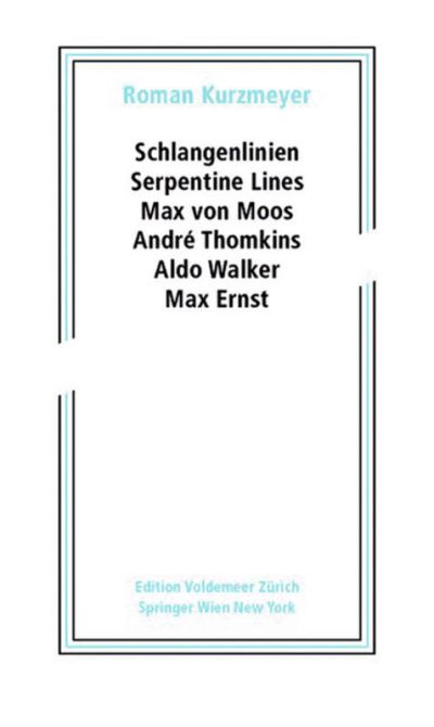 Cover for Roman Kurzmeyer · Schlangenlinien / Serpentine Lines (Paperback Book) (2011)