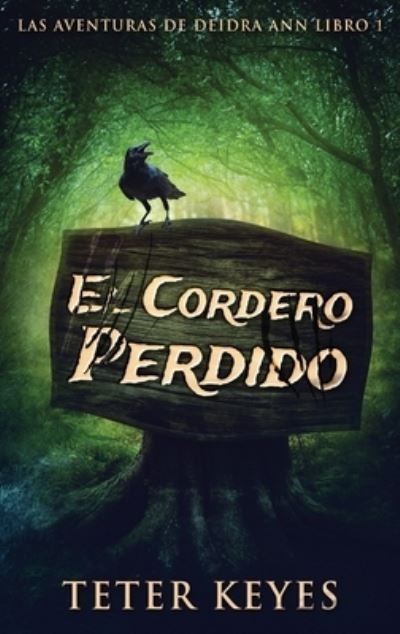 Cover for Teter Keyes · El Cordero Perdido (Gebundenes Buch) (2021)