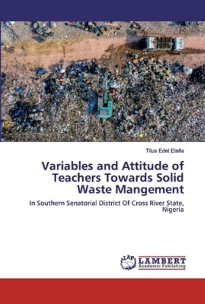 Cover for Etefia · Variables and Attitude of Teache (Bog) (2020)
