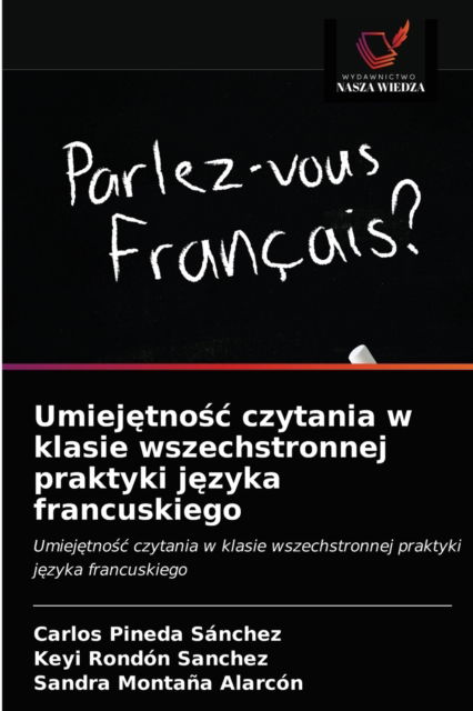 Cover for Carlos Pineda Sánchez · Umiej?tno?c czytania w klasie wszechstronnej praktyki j?zyka francuskiego (Paperback Book) (2021)