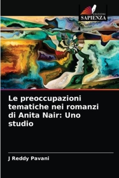 Cover for J Reddy Pavani · Le preoccupazioni tematiche nei romanzi di Anita Nair (Paperback Book) (2021)