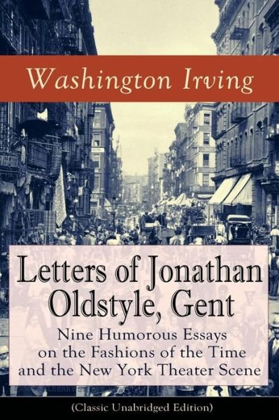 Cover for Washington Irving · Letters of Jonathan Oldstyle, Gent (Paperback Book) (2018)