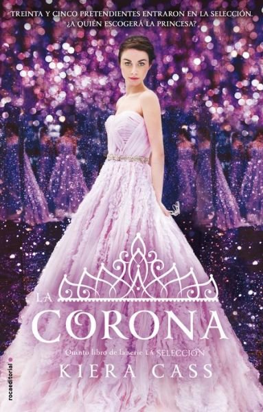 Cover for Kiera Cass · La Corona (Taschenbuch) (2016)