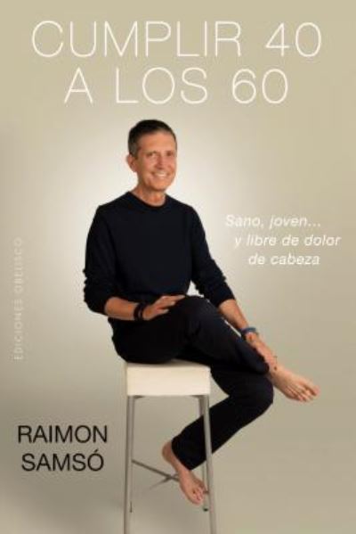 Cover for Raimon Samso · Cumplir 40 a Los 60 (Paperback Book) (2019)