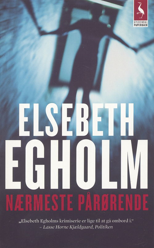 Cover for Elsebeth Egholm · Gyldendals Paperbacks: Nærmeste pårørende (Paperback Book) [2.º edición] (2007)