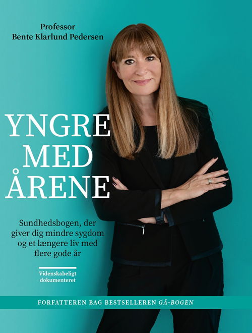 Cover for Bente Klarlund Pedersen · Yngre med årene (Bound Book) [1.º edición] (2020)