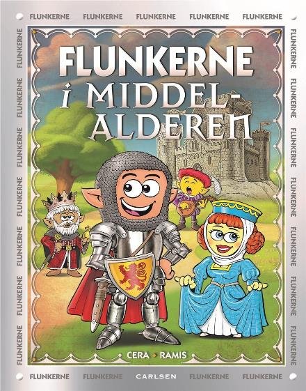 Flunkerne i middelalderen - Juan Carlos Ramis - Libros - CARLSEN - 9788711690147 - 1 de abril de 2017
