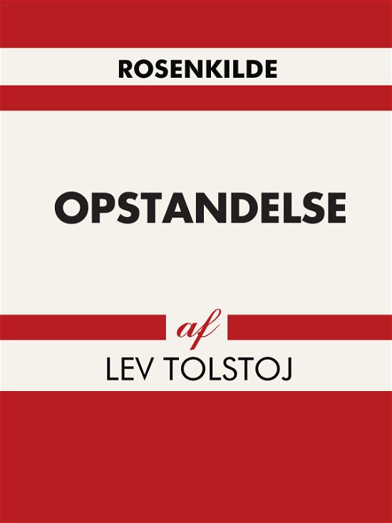 Opstandelse - Lev Tolstoj - Bøger - Saga - 9788711830147 - 1. november 2017