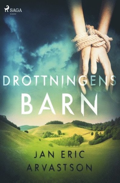 Cover for Jan Eric Arvastson · Drottningens barn (Bog) (2019)