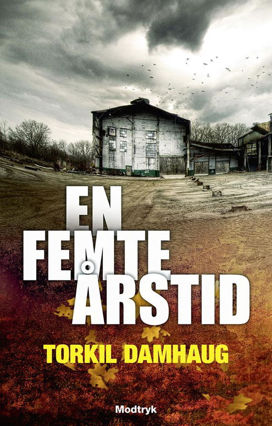 Cover for Torkil Damhaug · En femte årstid (Innbunden bok) [1. utgave] (2017)