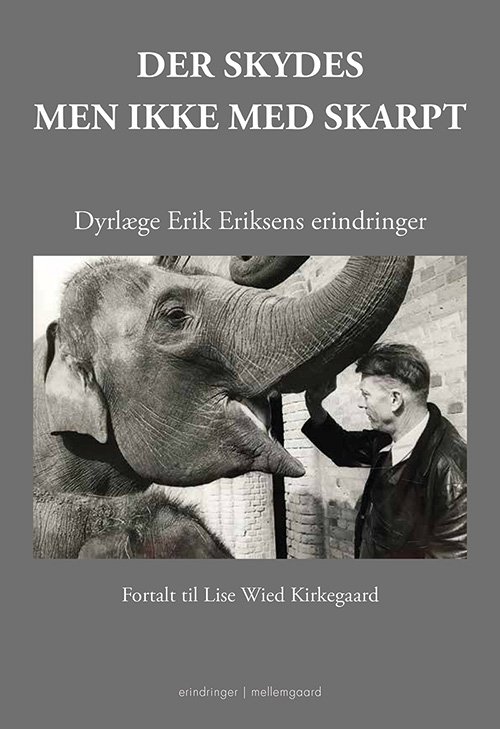 Cover for Lise Wied Kirkegaard · Der skydes - men ikke med skarpt (Hæftet bog) [1. udgave] (2020)