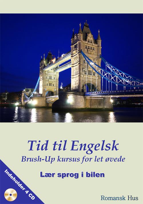 Tid til engelsk  - brush up for let øvede -  - Lydbok - Romansk Hus - 9788792190147 - 2016