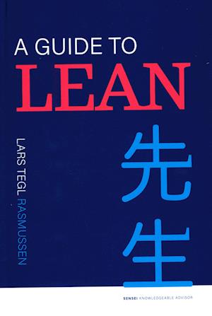 Lars Tegl Rasmussen · AGuide to Lean (Hardcover Book) [1st edition] (2022)