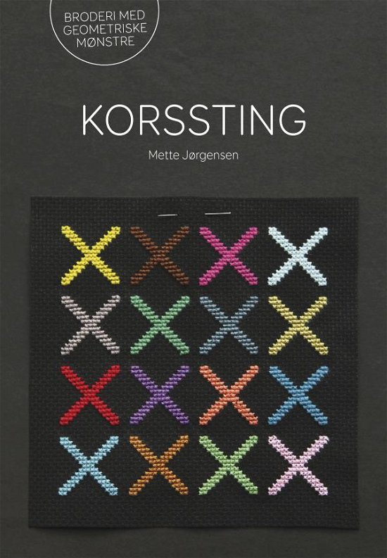 Cover for Mette Jørgensen · Korssting (Hæftet bog) [1. udgave] (2015)