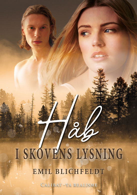 Cover for Emil Blichfeldt · I Skovens Lysning: Håb - I Skovens Lysning 3 (Bound Book) [1. Painos] (2025)