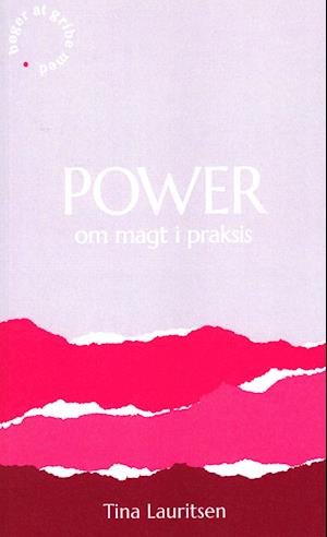 Cover for Tina Lauritsen · POWER om magt i praksis (Sewn Spine Book) [1st edition] (2021)