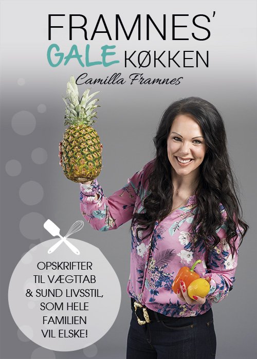 Cover for Camilla Framnes · Framnes' GALE køkken (Bound Book) [1st edition] (2018)